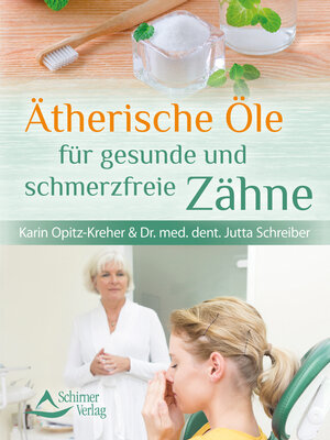 cover image of Ätherische Öle für gesunde und schmerzfreie Zähne